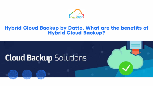 Hybrid Cloud Backup by Datto. What are the benefits of Hybrid Cloud Backup?