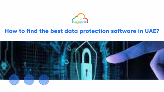 How to find the best data protection software in UAE?