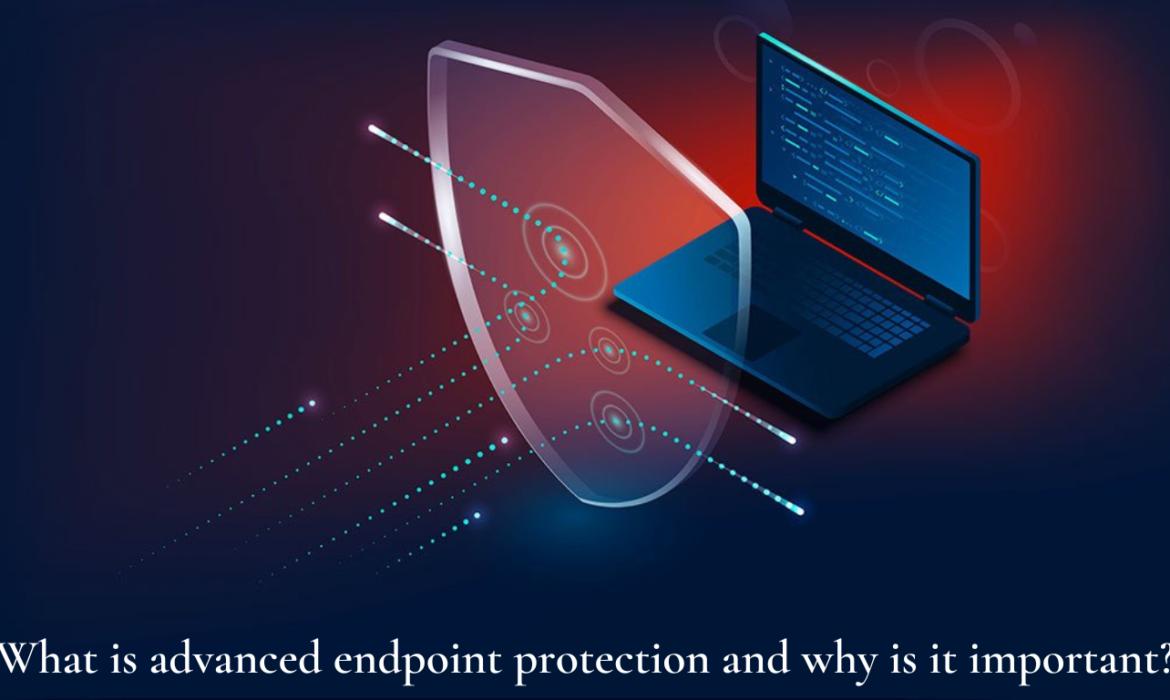 advanced endpoint protection
