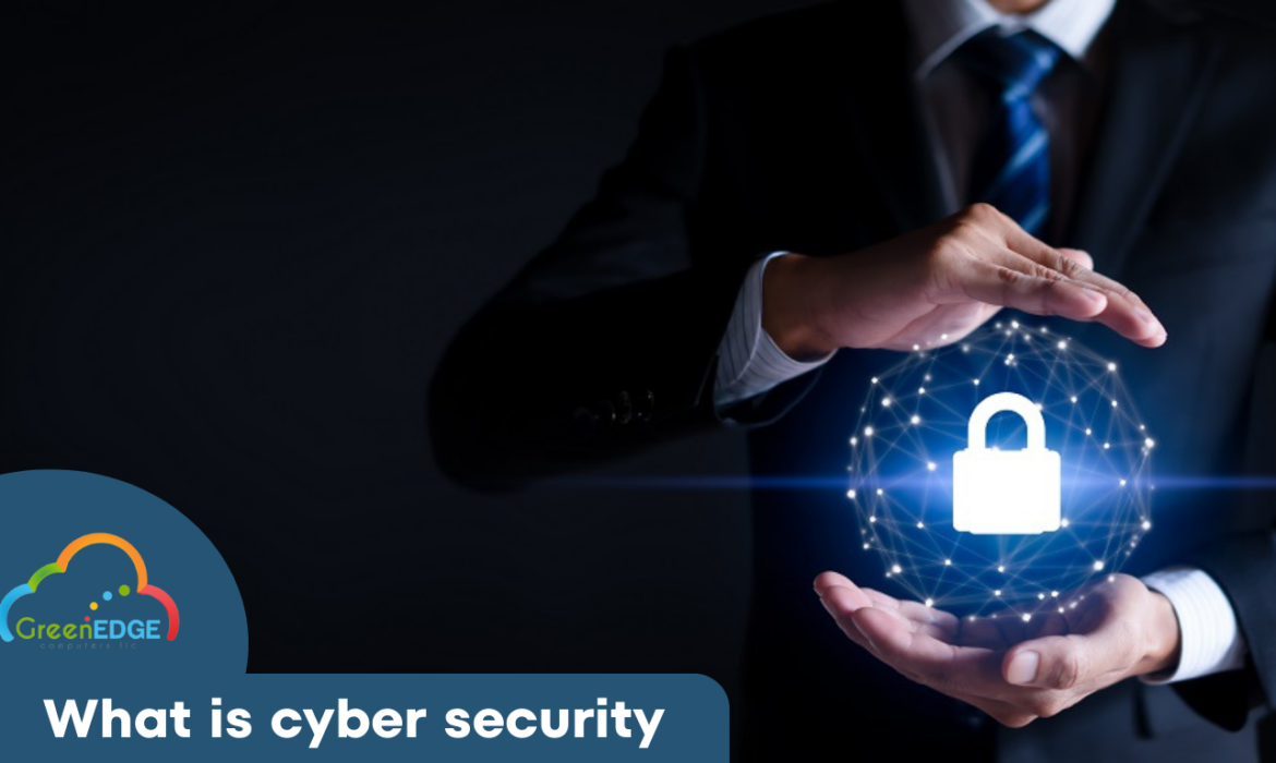 What is cyber security