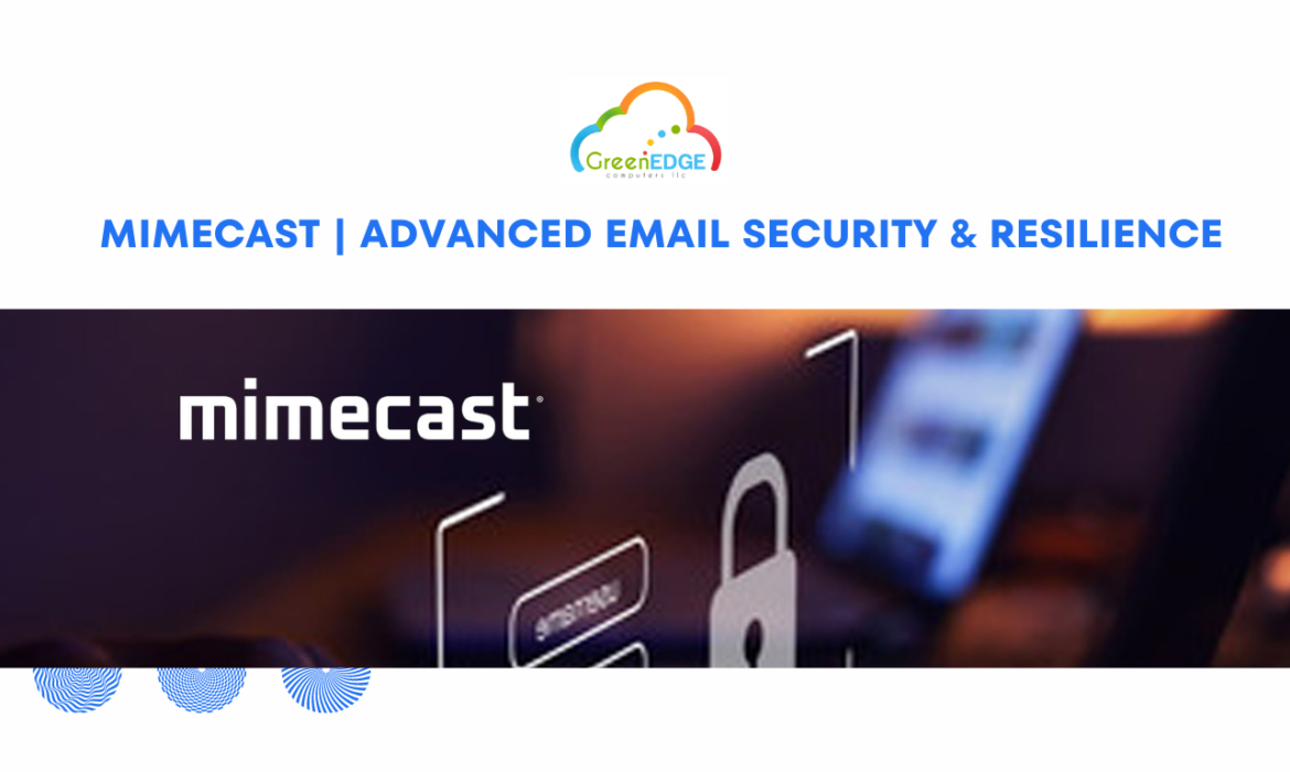 Mimecast | Advanced Email Security & Resilience