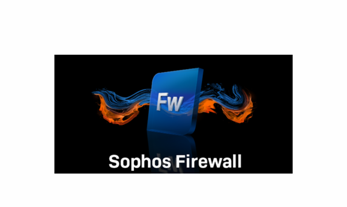 Sophos Firewall: An Introduction to Cybersecurity