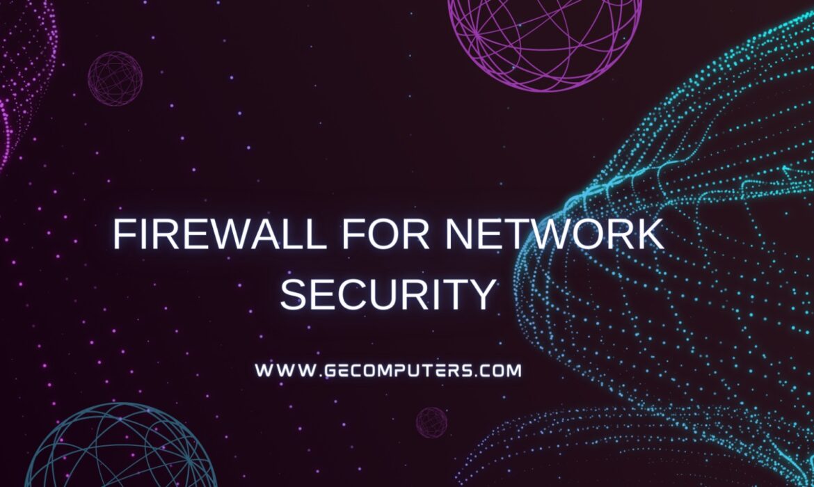 Firewall for network security