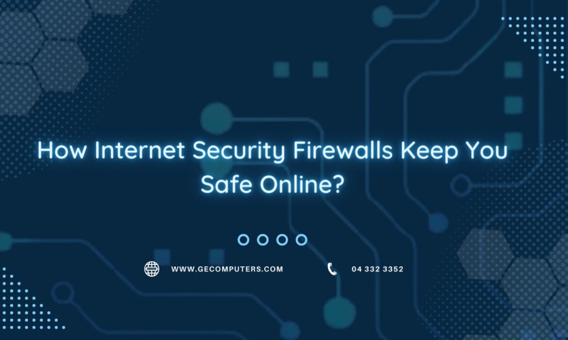 Internet Security Firewalls