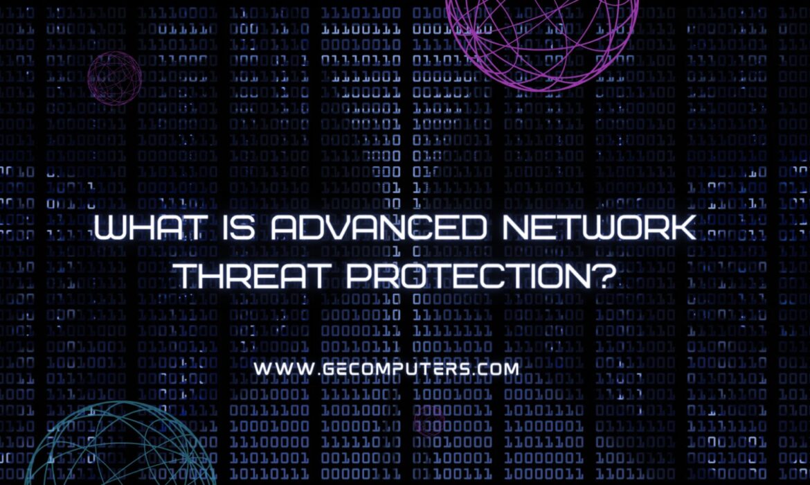 advanced network threat protection