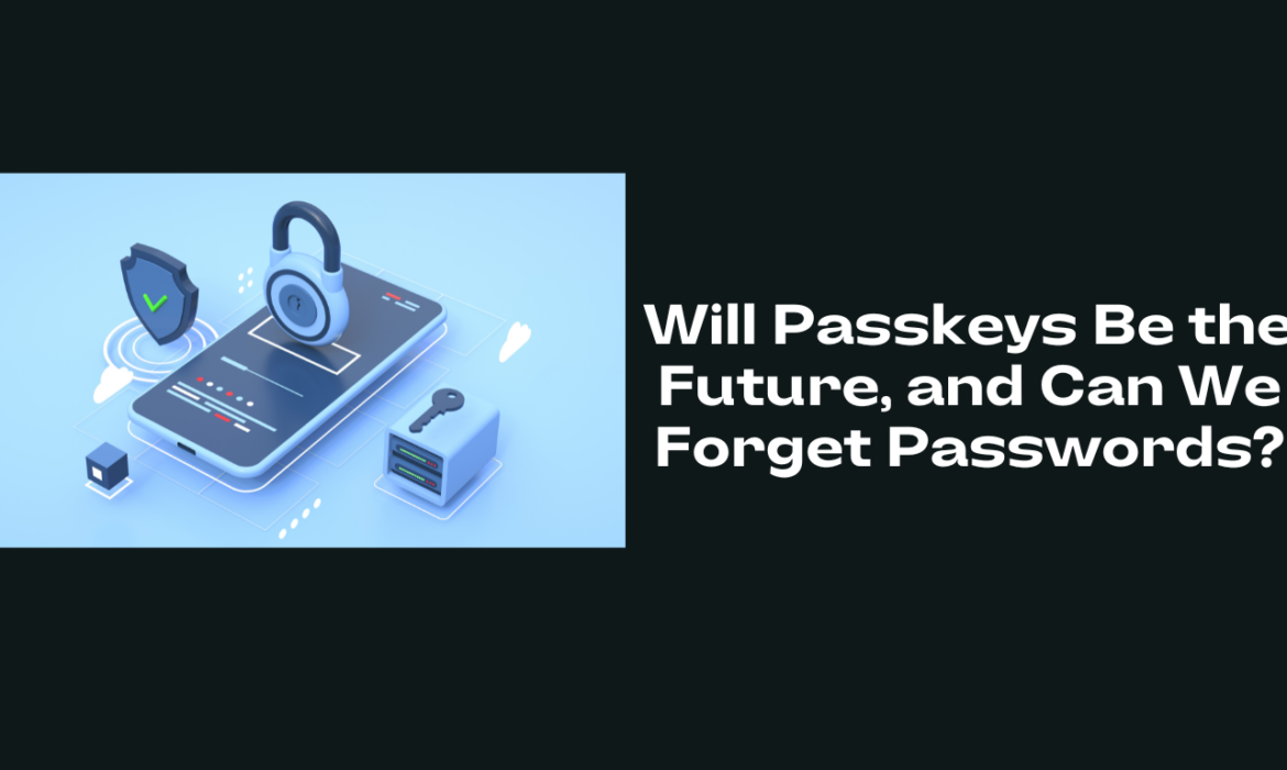 Passkeys