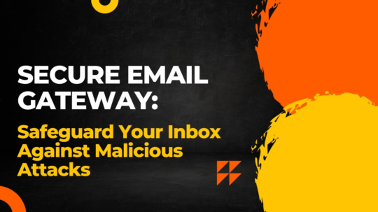 Secure Email Gateway