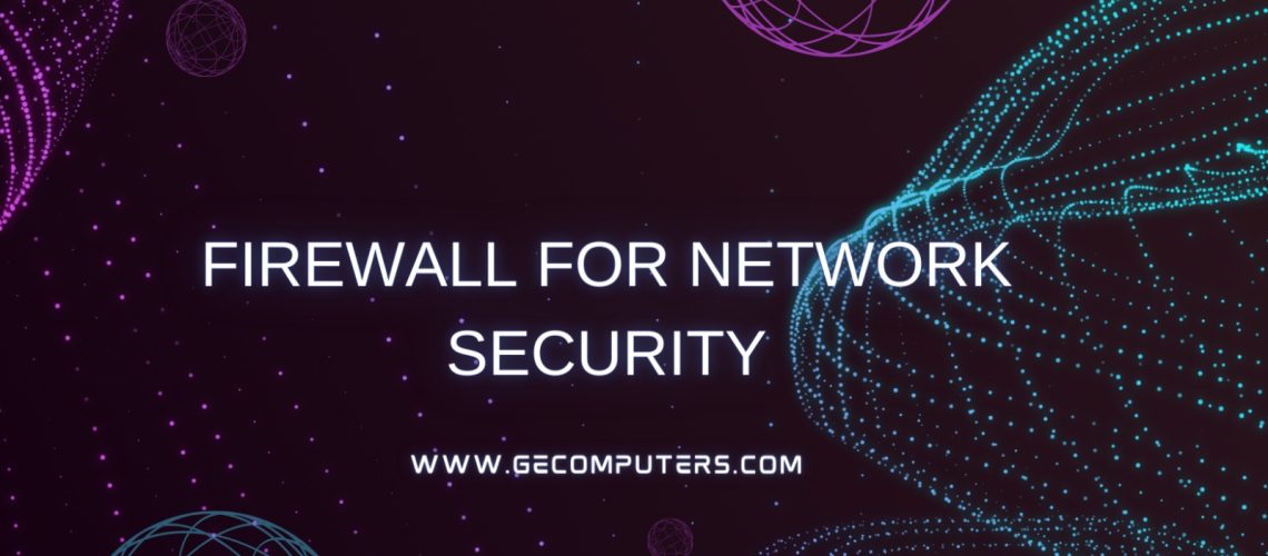 Firewall for network security