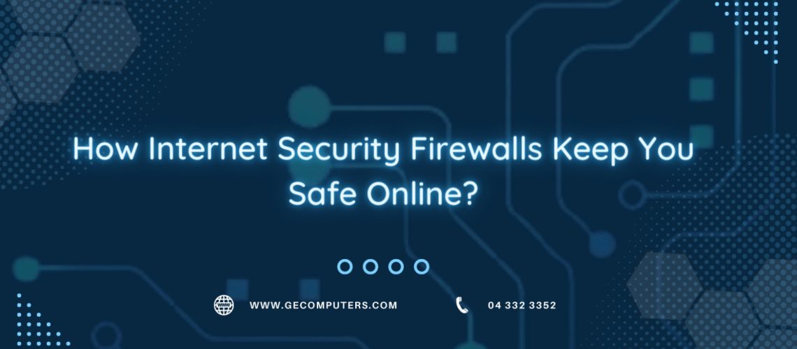 Internet Security Firewalls