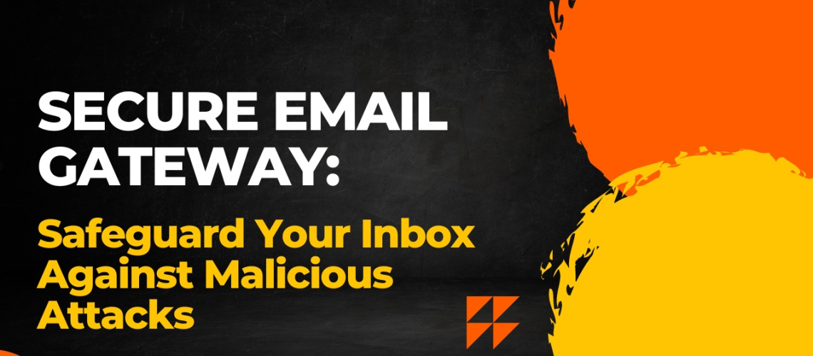 Secure Email Gateway
